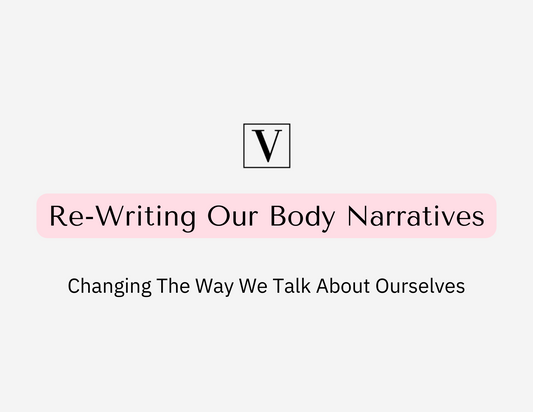 Re-Writing Our Body Narratives
