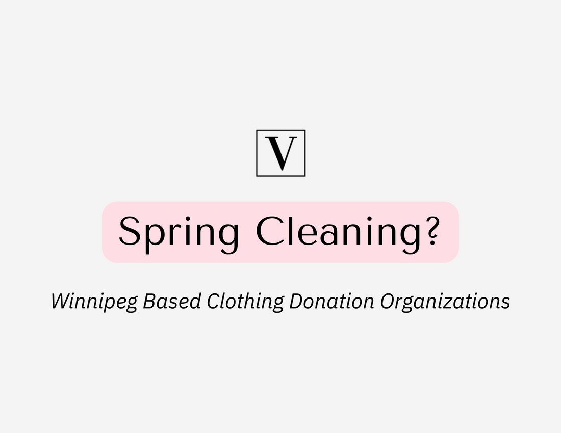 Spring Cleaning? Winnipeg Based Clothing Donation Organizations