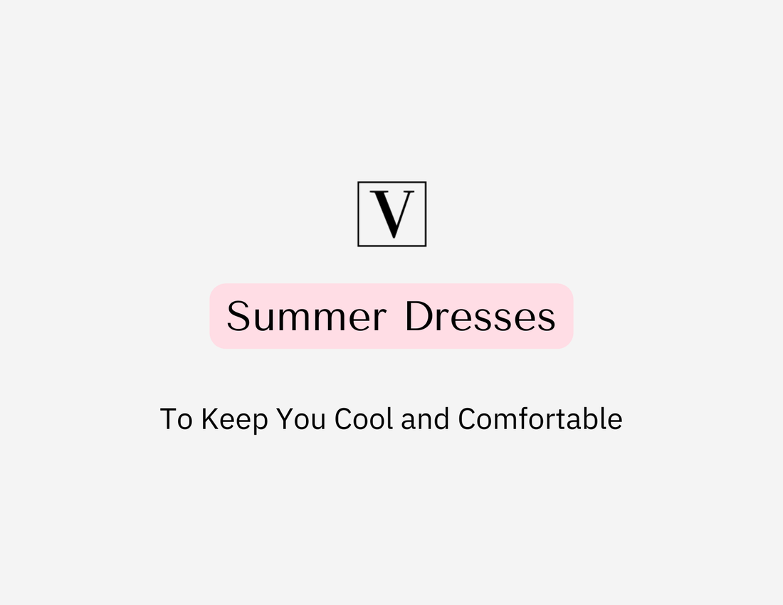 Summer Dress To Keep You Cool and Comfortable