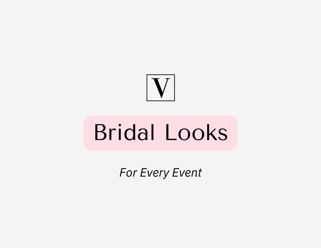 Bridal Looks for Every Event